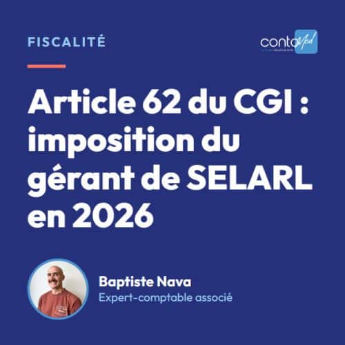 Article 62 du CGI : imposition du gérant de SELARL en 2026