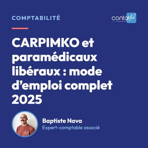 CARPIMKO et paramédicaux libéraux : mode d’emploi complet 2025