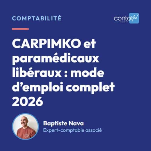 CARPIMKO et paramédicaux libéraux : mode d’emploi complet 2026