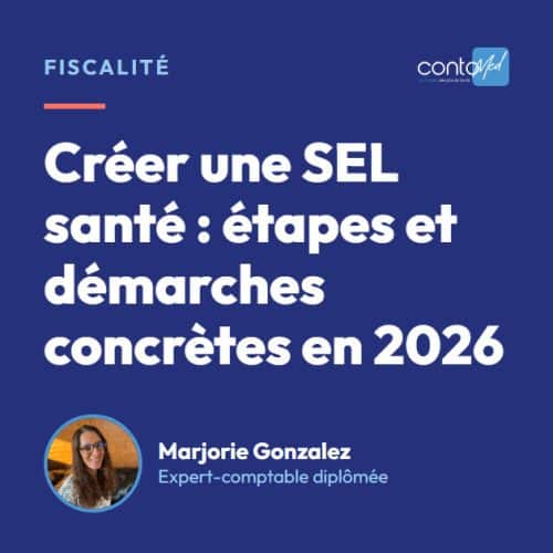 Créer une SEL santé : étapes et démarches concrètes en 2026