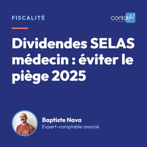 Dividendes SELAS médecin : éviter le piège 2025