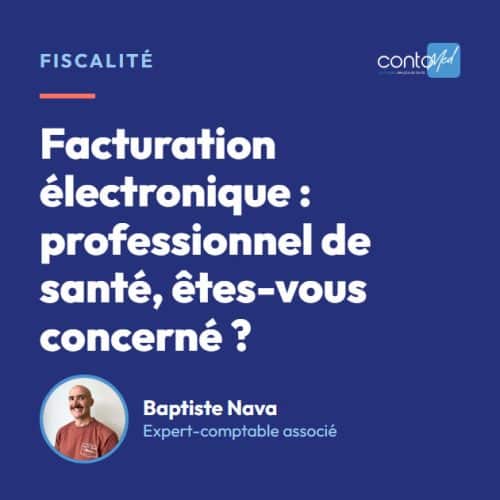 Facturation électronique : professionnel de santé, êtes-vous concerné ?