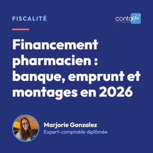 Financement pharmacien : banque, emprunt et montages en 2026