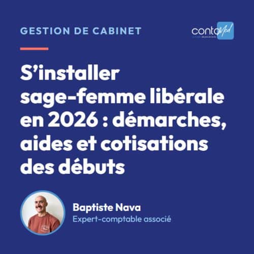 S’installer sage-femme libérale en 2026 : démarches, aides et cotisations des débuts