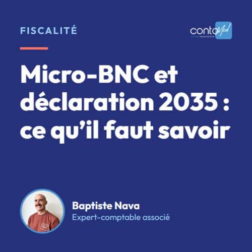 Micro-BNC et déclaration 2035 : ce qu’il faut savoir
