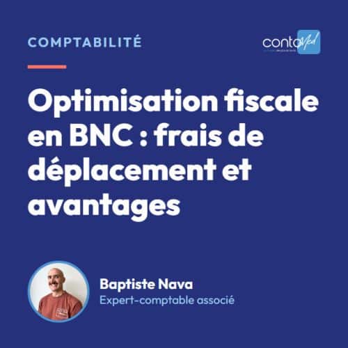 Optimisation fiscale en BNC : frais de déplacement et avantages