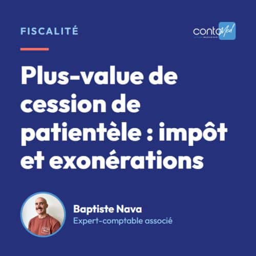 Plus-value de cession de patientèle : impôt et exonérations