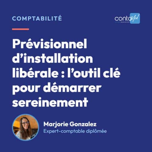 Prévisionnel d’installation libérale : l’outil clé pour démarrer sereinement