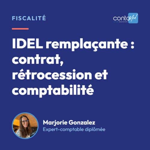 IDEL remplaçante : contrat, rétrocession et comptabilité
