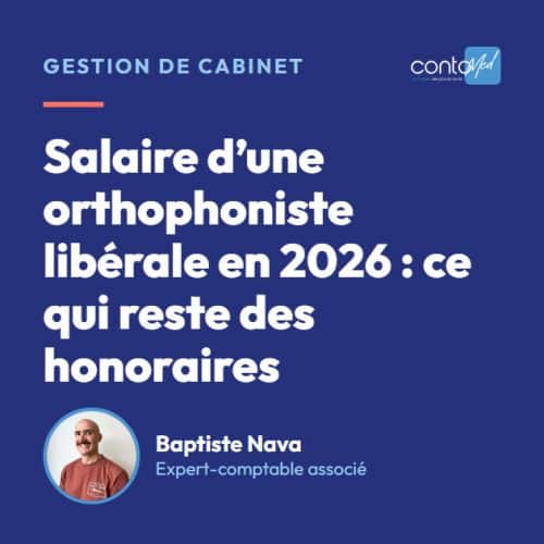 Salaire d’une orthophoniste libérale en 2026 : ce qui reste des honoraires
