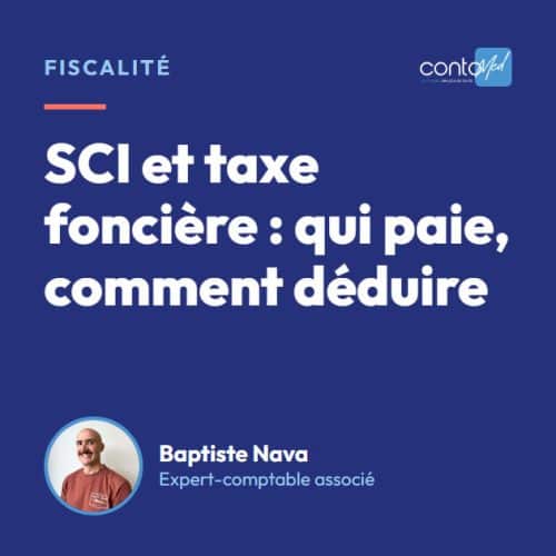 SCI et taxe foncière : qui paie, comment déduire