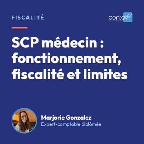 SCP médecin : fonctionnement, fiscalité et limites