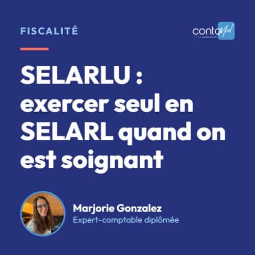 SELARLU : exercer seul en SELARL quand on est soignant
