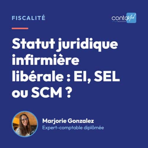 Statut juridique infirmière libérale : EI, SEL ou SCM ?