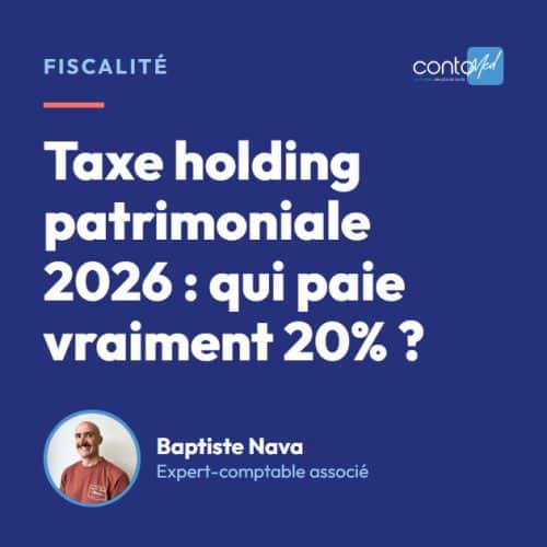 Taxe holding patrimoniale 2026 : qui paie vraiment 20% ?